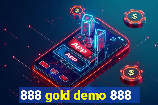 888 gold demo 888