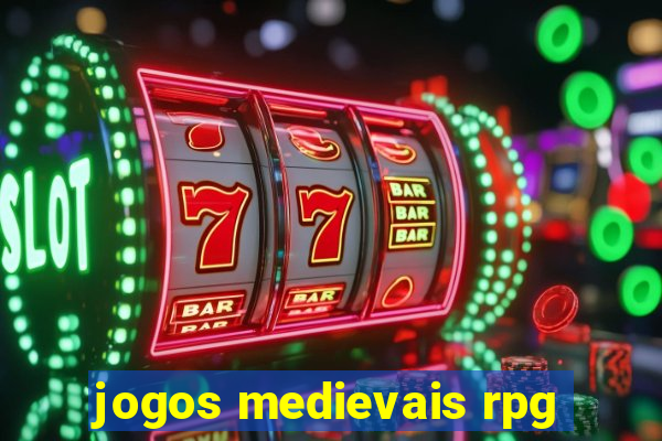 jogos medievais rpg