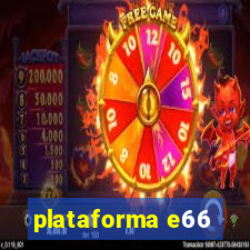 plataforma e66