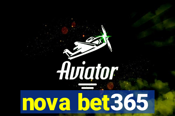 nova bet365