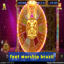 feet worship brazil