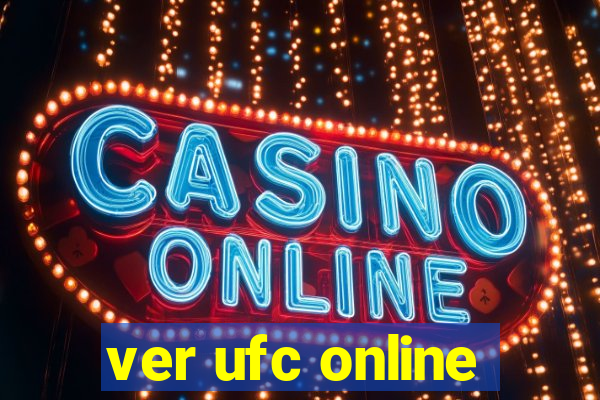 ver ufc online