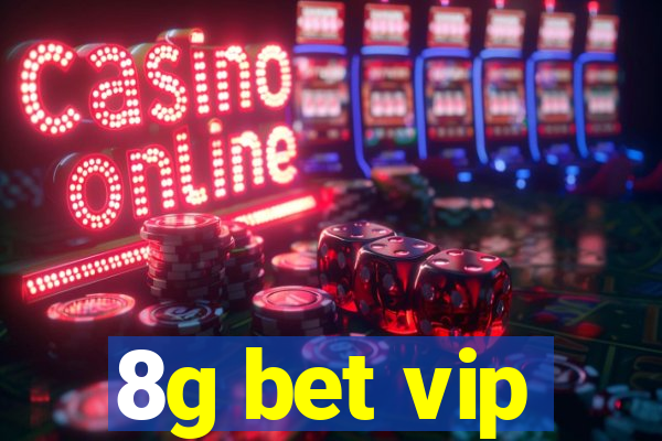 8g bet vip