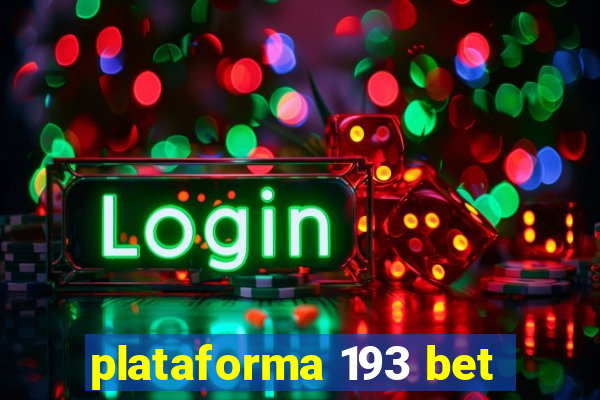 plataforma 193 bet