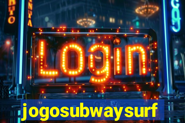 jogosubwaysurf