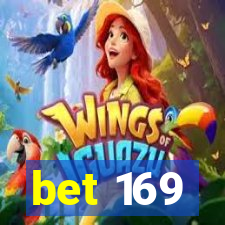 bet 169