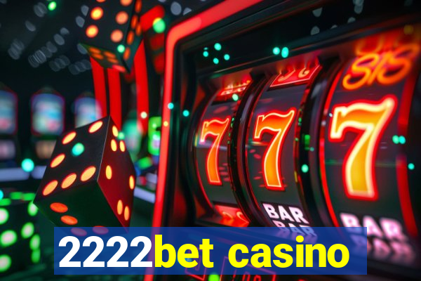 2222bet casino