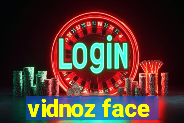 vidnoz face