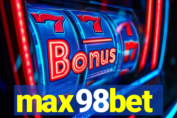 max98bet