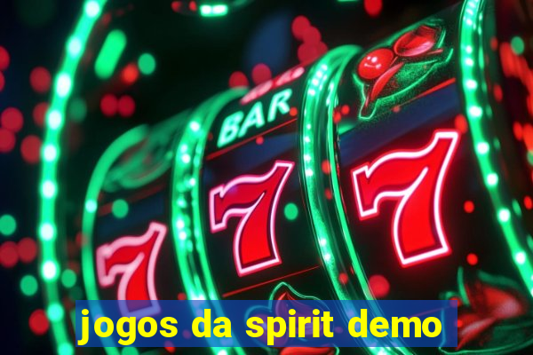 jogos da spirit demo