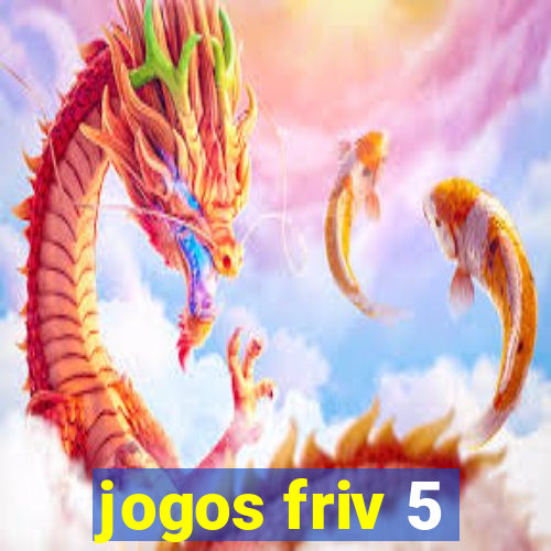 jogos friv 5