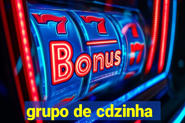 grupo de cdzinha