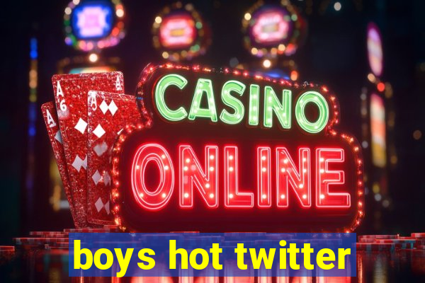 boys hot twitter