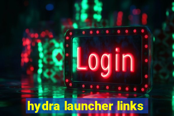 hydra launcher links