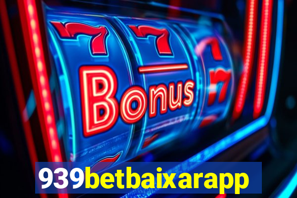 939betbaixarapp