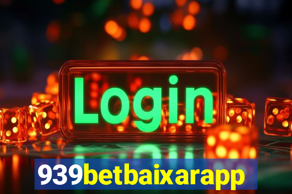 939betbaixarapp