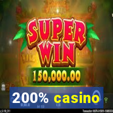 200% casino