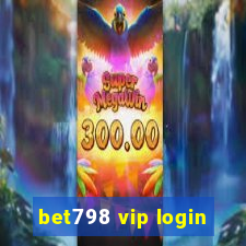 bet798 vip login