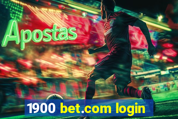 1900 bet.com login