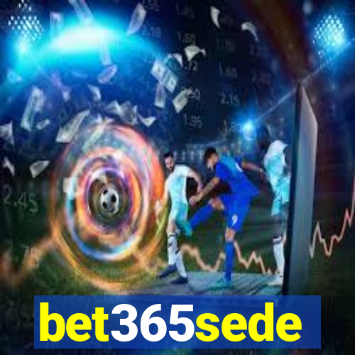 bet365sede