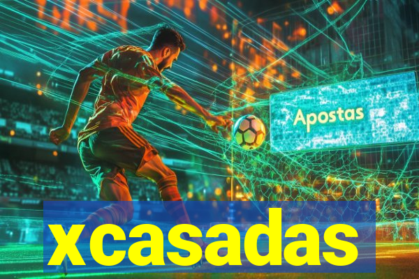 xcasadas