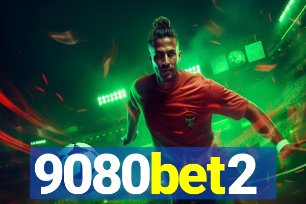 9080bet2