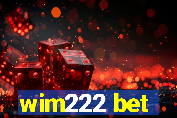 wim222 bet