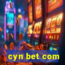 cyn bet com