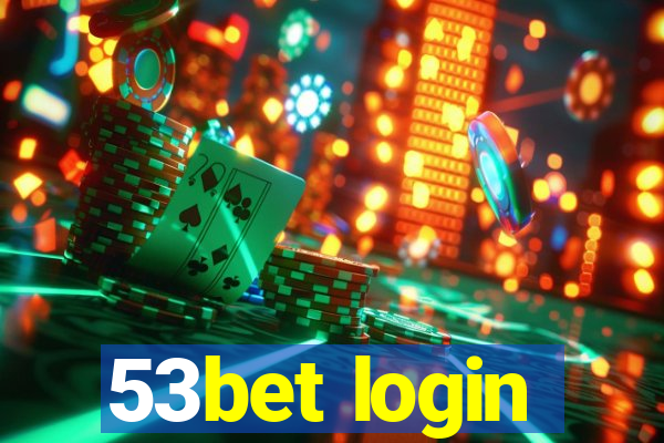 53bet login