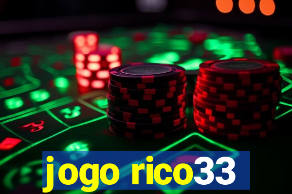 jogo rico33