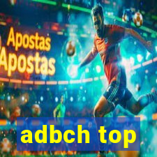 adbch top