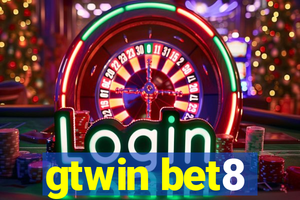 gtwin bet8