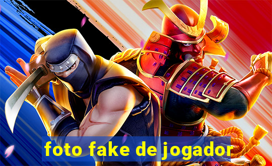 foto fake de jogador