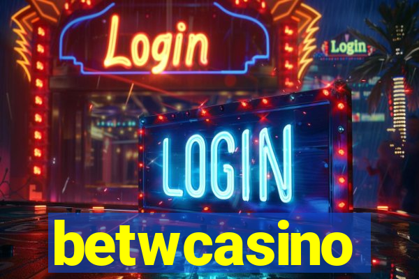 betwcasino