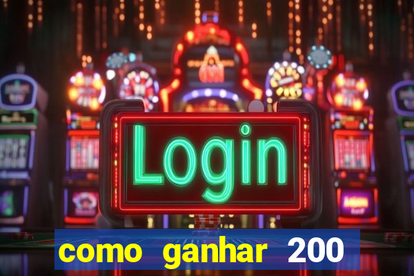 como ganhar 200 reais agora no pix