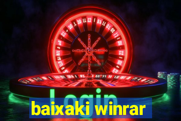 baixaki winrar