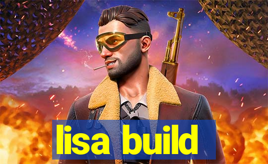 lisa build