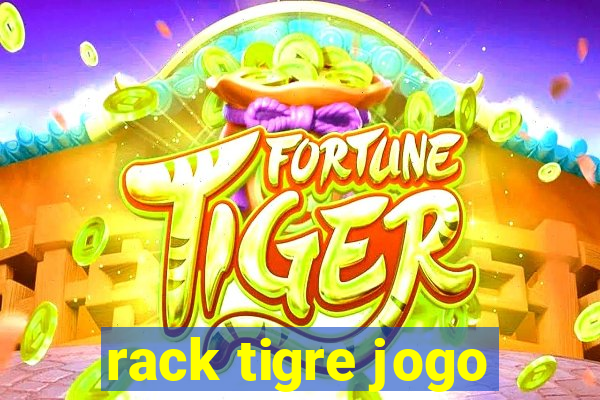 rack tigre jogo