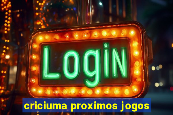 criciuma proximos jogos