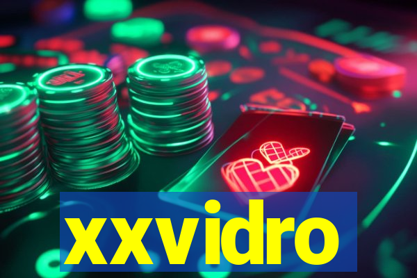 xxvidro