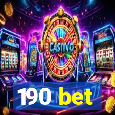 190 bet