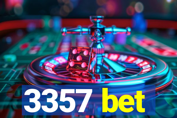 3357 bet