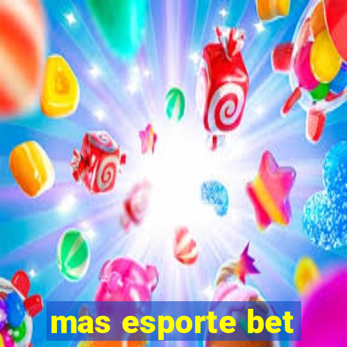 mas esporte bet