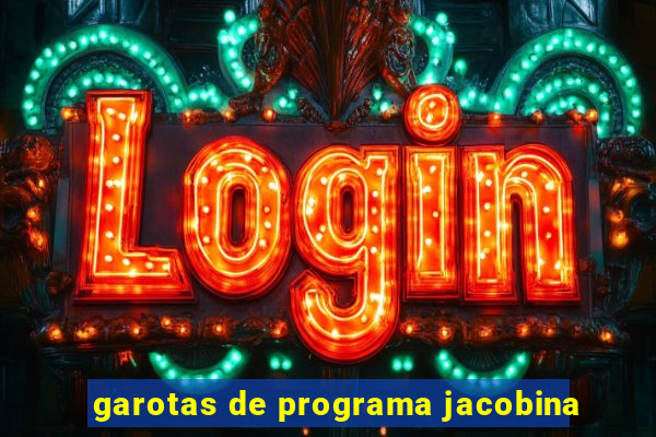 garotas de programa jacobina