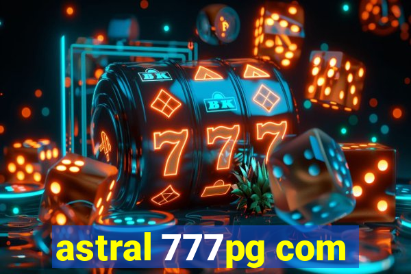 astral 777pg com