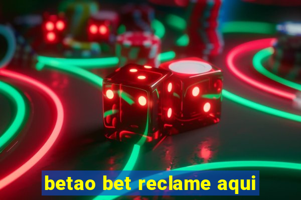 betao bet reclame aqui