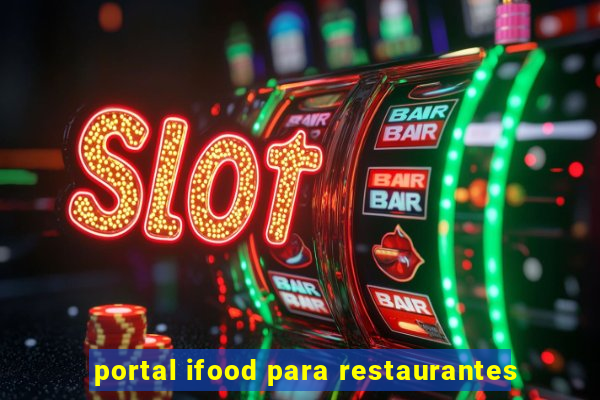 portal ifood para restaurantes