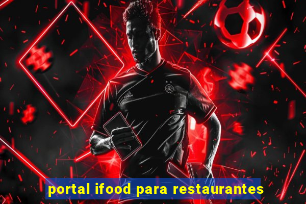 portal ifood para restaurantes