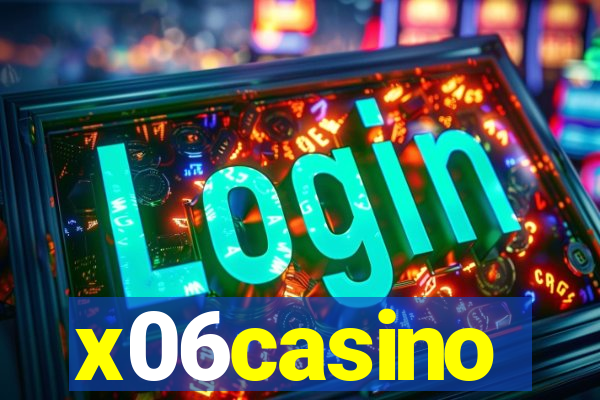 x06casino