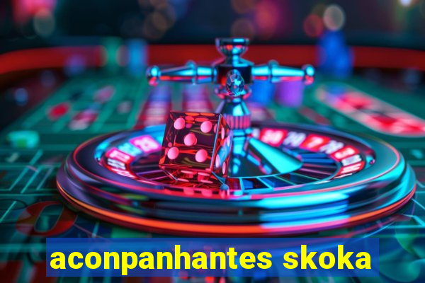 aconpanhantes skoka